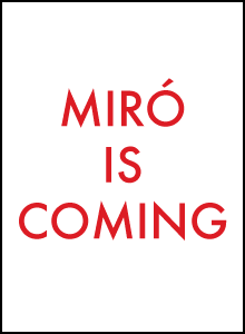 Miro is Coming